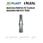 BUCHA PERFIX P/ TIJOLO BAIANO N8 PCT 500