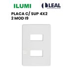 PLACA C/ SUP 4X2 2 MOD I9 ILUMI