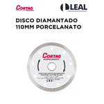 DISCO DIAMANTADO 110MM PORCELANATO CORTAG