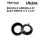 BUCHA E ARRUELA P/ ELET PRETO 2 X 1.1/2" HIDROSSOL