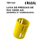 LUVA DE PRESSAO DE PVC 32MM AM (EMENDA P/ CORRUGADO) HIDROSSOL