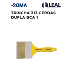 TRINCHA 312 CERDAS DUPLA BRANCA 1 ROMA