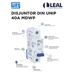 DISJUNTOR DIN UNIP 40A MDWP WEG