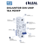 DISJUNTOR DIN UNIP 16A MDWP WEG