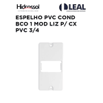 ESPELHO PVC COND CZ 1 MOD LIZ P/ CX PVC 3/4 HIDROSSOL P34.23
