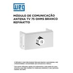 MODULO DE COMUNICACAO ANTENA TV 75 OHMS BRANCO REFINATTO 