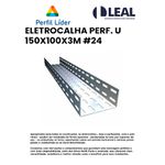 ELETROCALHA PERFURADA U 150X100X3M #24 