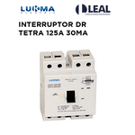 INTERRUPTOR DR TETRA 125A 30MA LUKMA