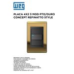 PLACA 4X2 3 MOD PTO/OURO CONCEPT REFINATTO
