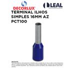 TERMINAL ILHOS SIMPLES 16MM PCT100 AZ DECORLUX