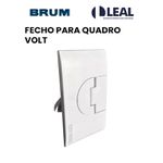 FECHO PARA QUADRO VOLT BRUM 