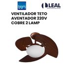VENTILADOR TETO AVENTADOR 220V TABACO/COBRE 2 LAMP 