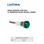 SINALEIRO LED C/ RAB OLHO DE BOI LK-10 VD 24V LUKMA