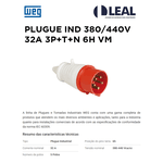 PLUGUE IND 380/440V 32A 3P+T+N 6H VM WEG 