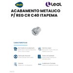 ACABAMENTO METALICO P/ REG CR C40 ITAPEMA DECA / DOCOL 3/4 BLUKIT 