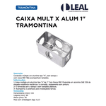CAIXA MULT X ALUM 1' TRAMONTINA