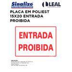 PLACA EM POLIESTIRENO 15X20 ENTRADA PROIBIDA 