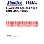 PLACA EM POLIESTILENO 5X25 ETIQUETA LIGA / DESLIGA 