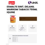 Tinta Esmalte Brilhante Delanil Madeiras e Metais 750ml Marrom Tabaco IQUINE