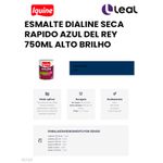 ESMALTE DIALINE SECA RAPIDO AZUL DEL REY 750ML ALTO BRILHO IQUINE
