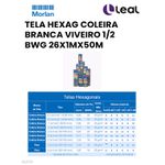 TELA HEXAG COLEIRA BRANCA VIVEIRO 1/2" BWG 26X1MX50M MORLAN (0971)