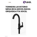TORNEIRA LAVA MESA BICA MOVEL BAIXA ORQUIDEA PTA SOCEL