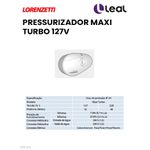 PRESSURIZADOR MAXI TURBO 127V LORENZETTI 7541005