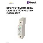 DPS PROTETOR SURTO 45KA 275V EMBRASTEC 3157