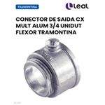 CONECTOR DE SAIDA CX MULT ALUM 3/4 UNIDUT FLEXOR TRAMONTINA 