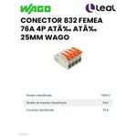CONECTOR 832 FEMEA 76A 4P ATE 25MM WAGO