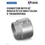 CONECTOR RETO S/ ROSCA 2" - TRAMONTINA 