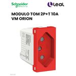 MODULO TOM 2P+T 10A VM ORION 