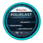 Poliplast Revitalizador de Plásticos 250g - Politec