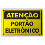 PLACA SINALIZACAO PS479 ATENCAO PORTAO ELETRONICO