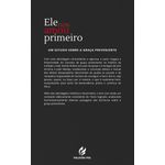 Ele nos Amou Primeiro - eBook