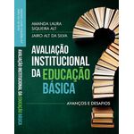 AVALIAÇÃO INSTITUCIONAL DA EDUCAÇÃO BÁSICA: AVANÇOS E DESAFIOS