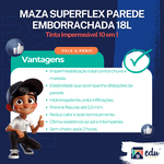 MAZA SUPERFLEX PAREDE EMBORRACHADA PREMIUM 10 EM 1