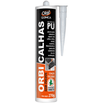 ORBI PU CALHAS - ADESIVO PU CINZA P/ CALHAS 270G
