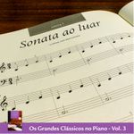 COMBO 3 LIVROS: Os Grandes Clássicos no Piano Vol. 1, 2 e 3