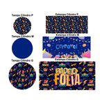 Trio Capas Cilindros + Painel Carnaval Bloco Folia Veste Fácil
