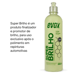 Finalizador Repintura Automotiva 500ml - Super Brilho Evox