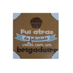 QUADRO 30X30CM BRIGADEIRO