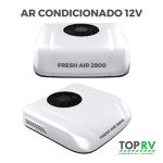 AR CONDICIONADO DE TETO PARA MOTORHOME 9.500 BTUS 12V - FRESH AIR 2800 TOP RV - 2 SAIDAS