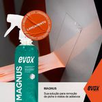 Removedor de Piche e Cola Evox Magnus 500 ML