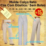 MOLDE CALÇA RETA / SEM BOLSO LATERAL / P AO G3