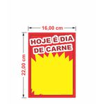 Cartaz hoje e dia de carne 16x22cm