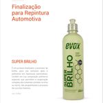 FINALIZADOR REPINTURA AUTOMOTIVA SUPER BRILHO 500ML EVOX