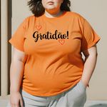 Camiseta T-shirt Feminina Estampada Gratidão Blusinha Camisa Moda Plus Size - Laranja