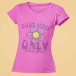 Camiseta Básica Feminina Good Vibes Only Flor 100% Algodão Premium - Rosa