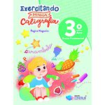 Exercitando Minha Caligrafia - 3º Ano - REFORMULADO